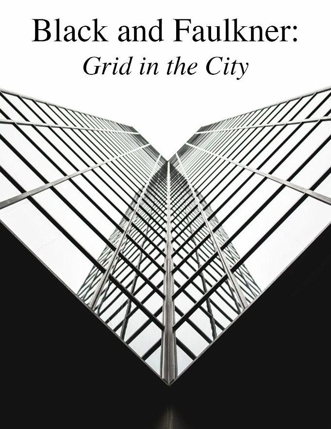 Black and Faulkner: Grid in the City